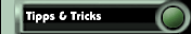 Tipps & Tricks