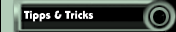 Tipps & Tricks